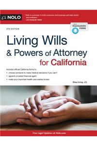 Living Wills and Powers of Attorney for California
