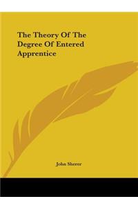 Theory Of The Degree Of Entered Apprentice