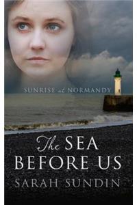 The Sea Before Us