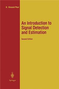 Introduction to Signal Detection and Estimation