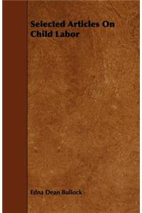 Selected Articles On Child Labor