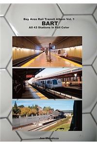 Bay Area Rail Transit Album Vol. 1