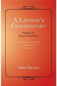 A Layman's Commentary