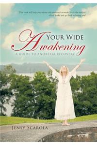 Your Wide Awakening