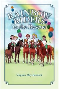 Rainbow Riders to the Rescue