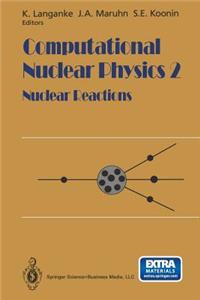 Computational Nuclear Physics 2