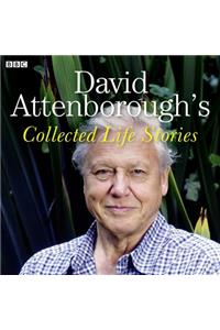 David Attenborough's Collected Life Stories