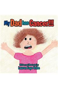 My Dad Has Cancer !!!