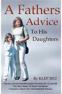 Fathers Advice To His Daughters