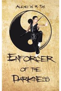 Enforcer of the Darkness