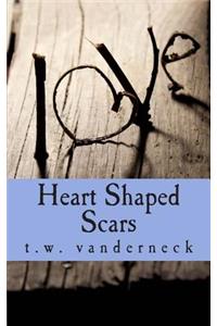 Heart Shaped Scars