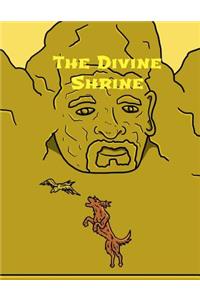 The Divine Shrine