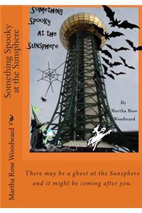 Something Spooky at the Sunsphere