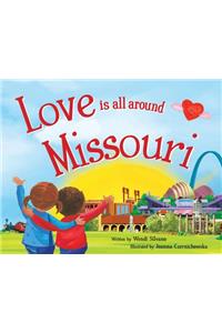 Love Is All Around Missouri