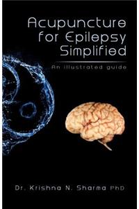 Acupuncture for Epilepsy Simplified: An Illustrated Guide