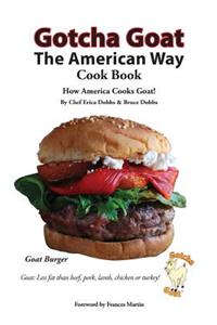 Gotcha Goat the American Way Cook Book