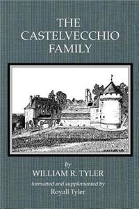 The Castelvecchio Family