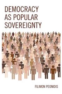 Democracy as Popular Sovereignty