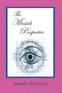 Messiah Perspective