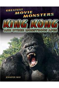 King Kong and Other Monstrous Apes