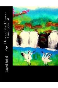 Dance of the Cranes Lined Journal