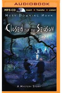 Closed for the Season