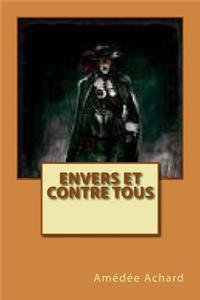 Envers et contre tous