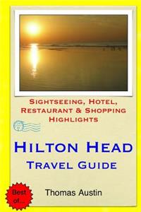 Hilton Head Island Travel Guide