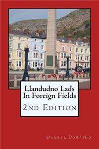 Llandudno Lads In Foreign Fields