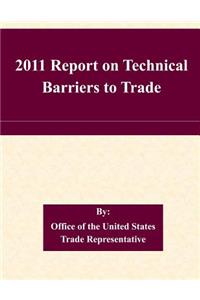 2011 Report on Technical Barriers to Trade