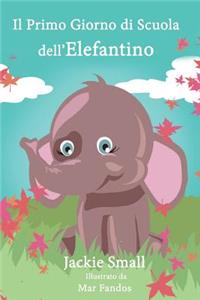 Il Primo Giorno di Scuola dell'Elefante