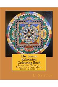 The Instant Relaxation Colouring Book