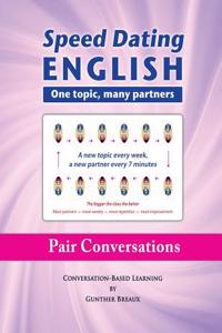 Speed Dating English: One Topic, Many Partners