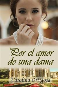 Por el amor de una dama