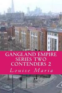 Gangland Empire Series Two Contenders 2