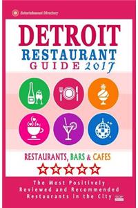 Detroit Restaurant Guide 2017