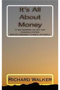It's All About Money