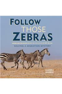 Follow Those Zebras