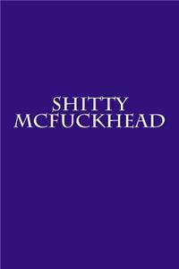 Shitty McFuckhead
