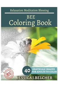 BEE Coloring book for Adults Relaxation Meditation Blessing