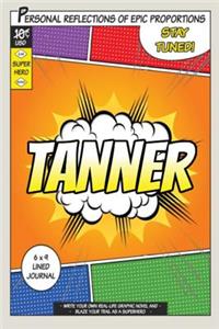 Superhero Tanner