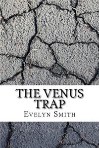The Venus Trap