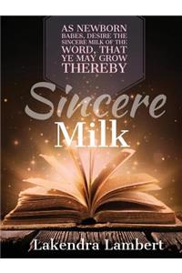 Sincere Milk