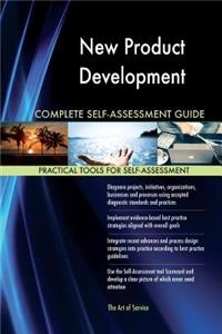 New Product Development Complete Self-Assessment Guide