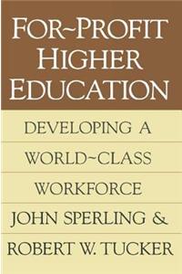 For-Profit Higher Education
