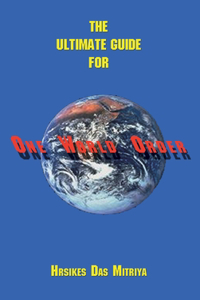 Ultimate Guide for One World Order