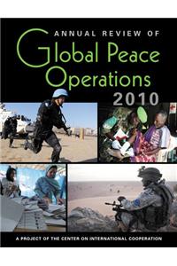 Annual Review of Global Peace Operations 2010