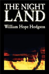 Night Land by William Hope Hodgson, Science Fiction