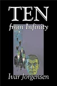 Ten from Infinity by Ivar Jorgensen, Science Fiction, Adventure