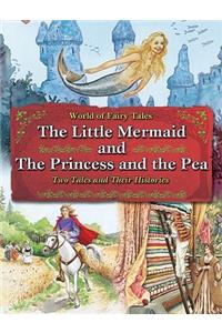 Little Mermaid and the Princess and the Pea: Two Tales and Their Histories